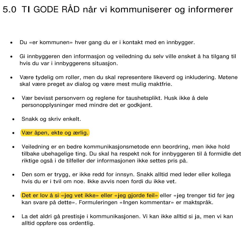 Faksimile fra Vennesla kommunes kommunikasjonsstrategi 2019: Vær åpen, ekte og ærlig. Det er lov å si jeg vet ikke eller jeg gjorde feil. Formuleringen Ingen kommentar er maktspråk.