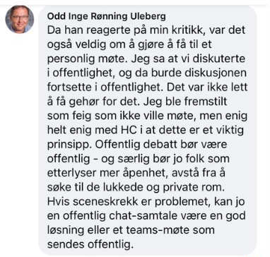 Ulebergs kommentar på Facebook sommeren 2021 om at diskusjonen burde fortsette i offentlighet, og at en offentlig chat eller et Teams-møte kunne være en løsning hvis sceneskrekk er problemet.