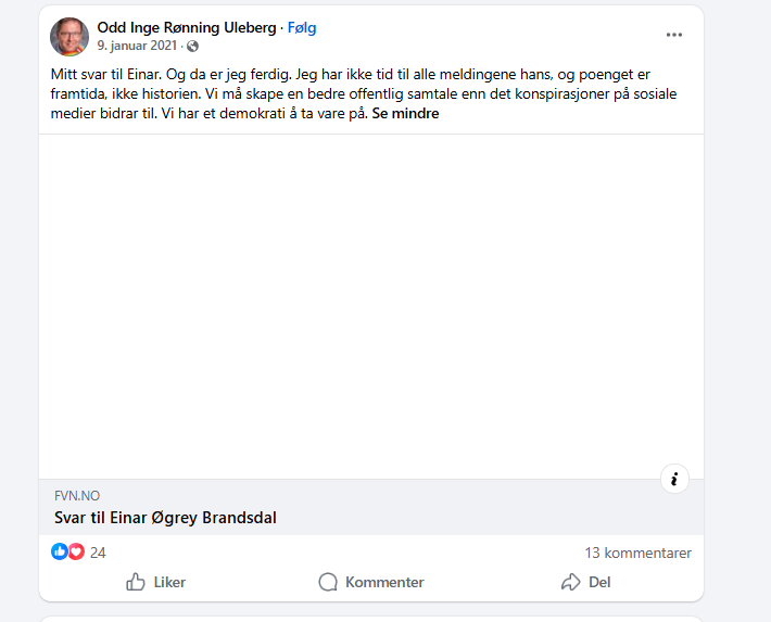 Ulebergs Facebook-innlegg 9. januar 2021: Mitt svar til Einar. Og da er jeg ferdig. Jeg har ikke tid til alle meldingene hans.