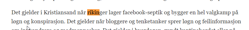Utsnitt av Ulebergs kronikk: Det gjelder i Kristiansand når rikinger lager facebook-septik og bygger en hel valgkamp på løgn og konspirasjon.