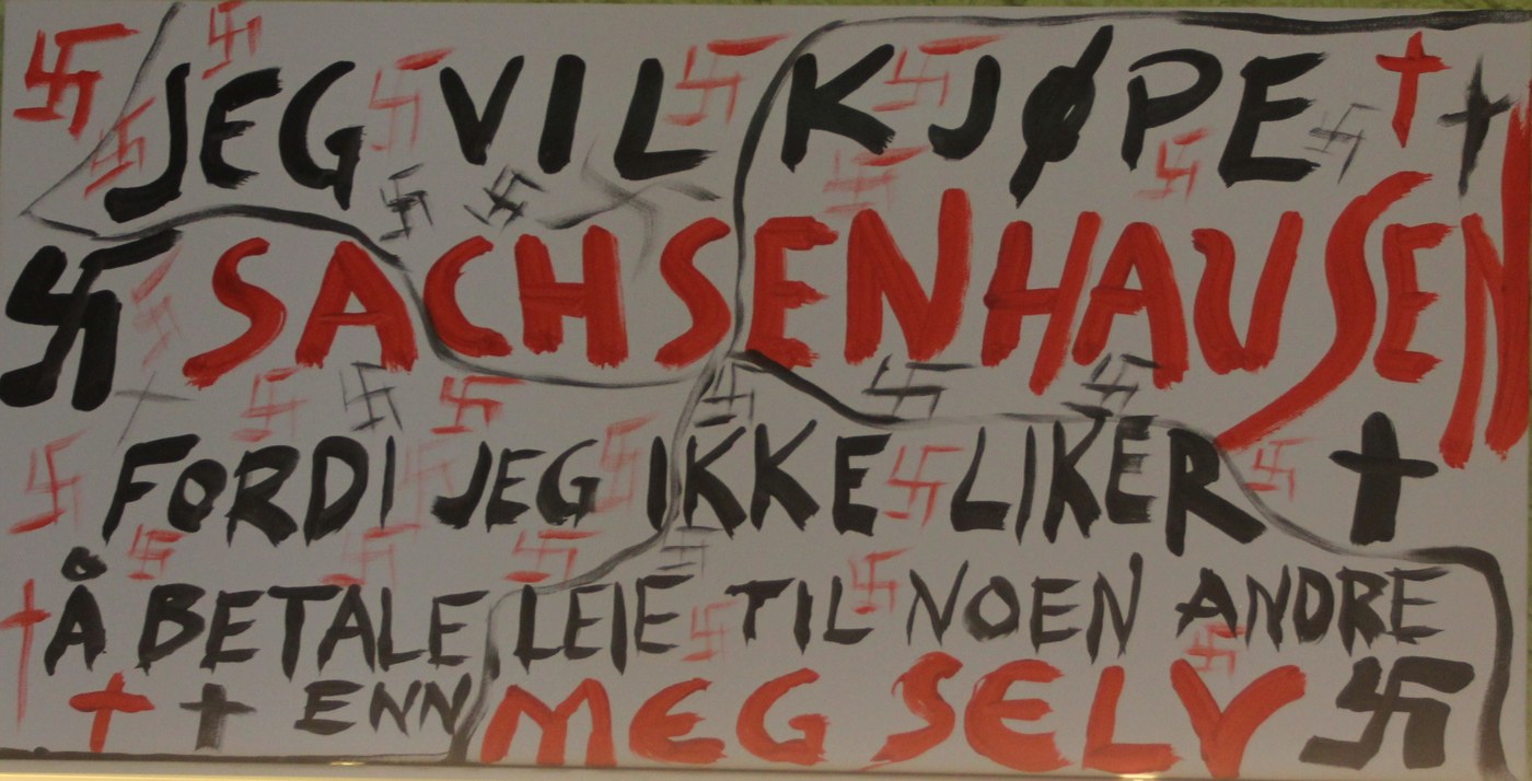 «Jeg vil kjøpe Sachsenhausen fordi jeg ikke liker å betale leie til noen andre enn meg selv.»