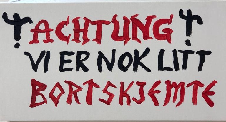 «Achtung! Vi er nok litt bortskjemte.»